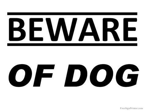 Free Beware Of Dog Sign Printable Version 3