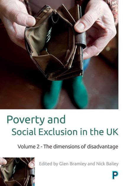 Poverty And Social Exclusion In The Uk Volume 2 The Dimensions Of