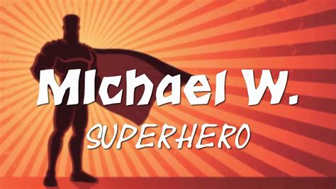 Michael W Superhero Instrumental Youtube