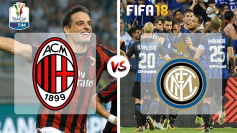 Wed 27 dec 2017italian coppa italia. FIFA 18 | AC Milan vs Inter Milan | Coppa Italia 2017-18 ...