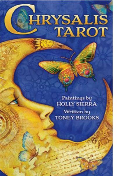 Check spelling or type a new query. Chrysalis Tarot : A 78 - Cards with Guidebook by Holly Sierra & Toney Brooks : Buy Online ...