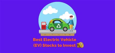 Best Electric Vehicle Ev Stocks In India For 2023 2024 Moviden
