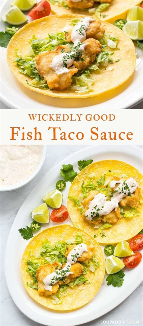 Wickedly Good Fish Taco Sauce Perfect For Your Fish Tacos