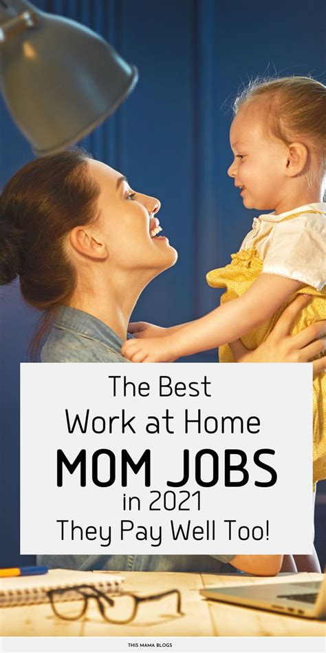Best Stay At Home Mom Jobs That Pay Well In Mom Jobs Stay At Home Mom Work From Home