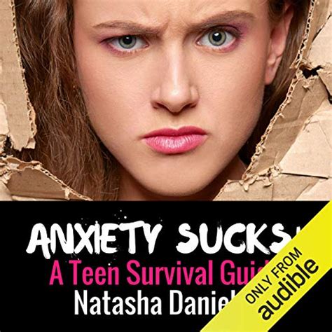 Jp Anxiety Sucks A Teen Survival Guide Volume 1 Audible