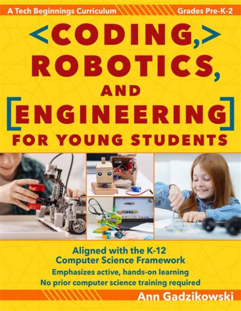 Coding Robotics And Engineering For Young Students A Tech Beginnings
