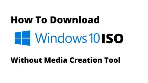 how to download windows10 iso without media creation tool youtube