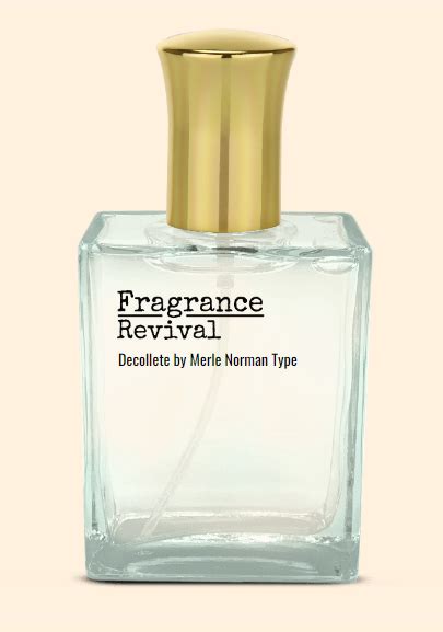 Decollete By Merle Norman Type Fragrance Revival