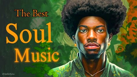 3 Hours The Best Soul 2023 The Soul Chill Vibe Songs Playlist