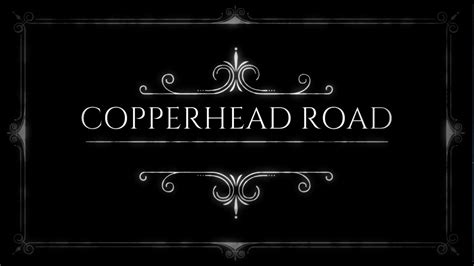 Dragonsong Productions Presents Copperhead Road Youtube