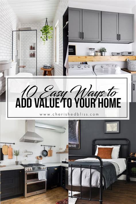 10 Ways To Add Value To Your Home Cherished Bliss Home Decor Home