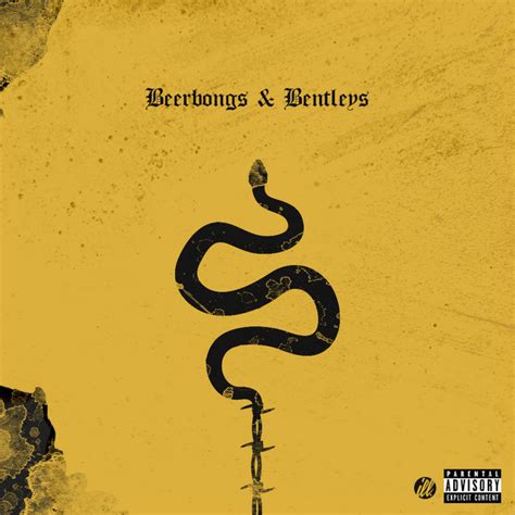 Spill Album Review Post Malone Beerbongs And Bentleys The Spill