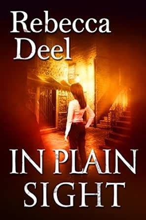 In Plain Sight Otter Creek Book Kindle Edition By Deel Rebecca Romance Kindle Ebooks