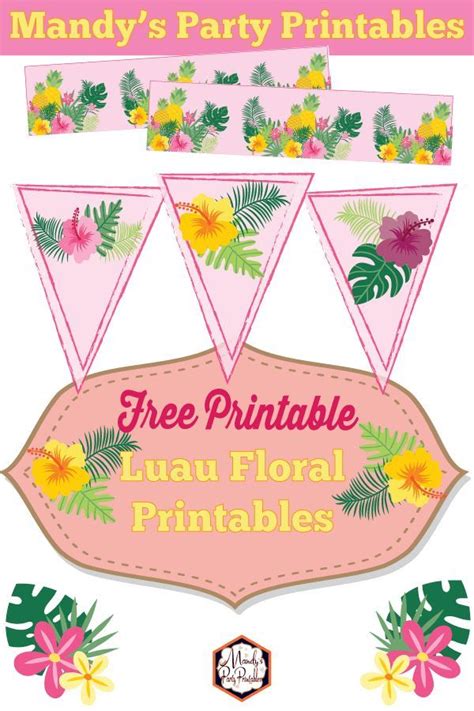 Free Luau Floral Party Printables  Mandy's Party Printables  Hawaiian