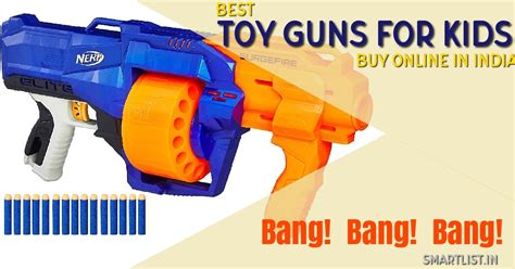 Nerf blasters are toy plastic guns that shoot foam darts. Bang! Best Toy Gun for Kids in India | NERF Guns | 2020 ...