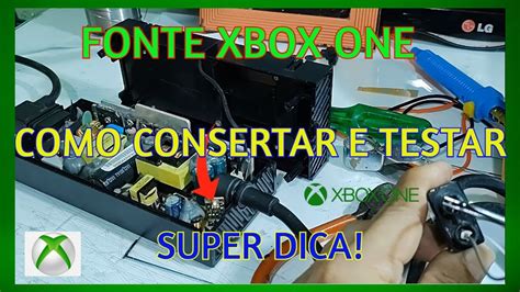 Como Testar E Consertar Fonte Xbox One Super Dica Youtube