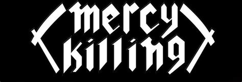 Mercy Killing Encyclopaedia Metallum The Metal Archives