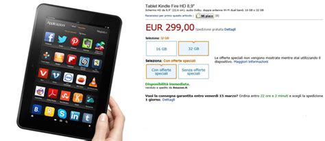 Kindle Fire Hd 89 In Vendita Su Amazon Italia A 269 Euro Notebook Italia