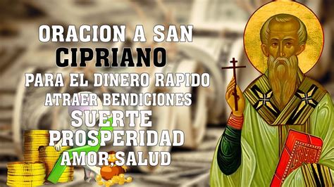 Oracion A San Cipriano Para El Dinero Rapido Atraer Bendiciones