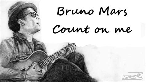 Bruno Mars Count On Me Lyric Youtube