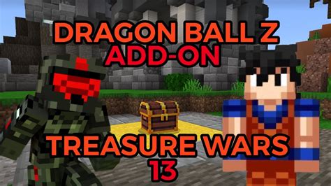 How would you like to be a super saiyan? MINECRAFT PE TREASURE WARS EP 13 (DRAGON BALL Z ADD-ON ...