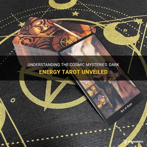 Understanding The Cosmic Mysteries Dark Energy Tarot Unveiled Shunspirit
