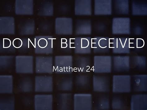 Do Not Be Deceived Faithlife Sermons