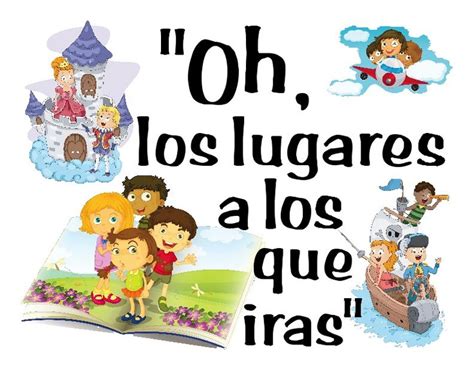 Reading Sign In Spanish Of Dr Suess Quote Oh Los Lugares A Los Que