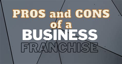 Pros And Cons Of A Business Franchise