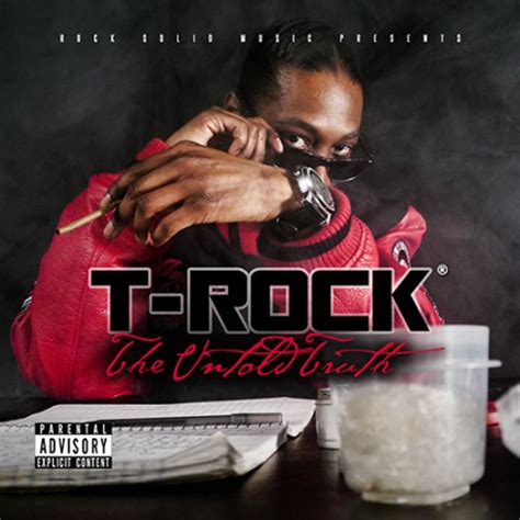 The Untold Truth By T Rock Listen On Audiomack