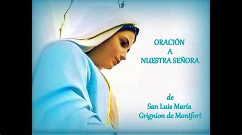 Consagración A La Santísima Virgen San Luis María Grignion De