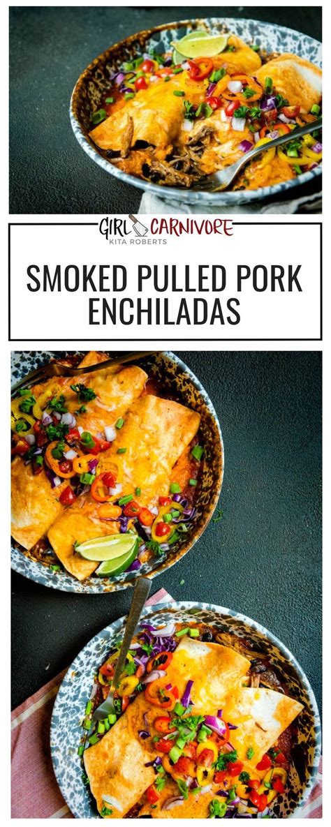 Serve with toast or english muffin. Smoked Pulled Pork Enchiladas | Recipe | Pulled pork ...