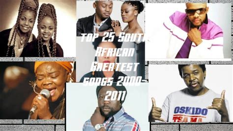 Top 25 South African Greatest Songs 2000 2011 Youtube