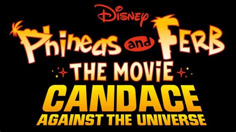 Logo Y Sinopsis Oficial De La Nueva Película De Phineas Y Ferb