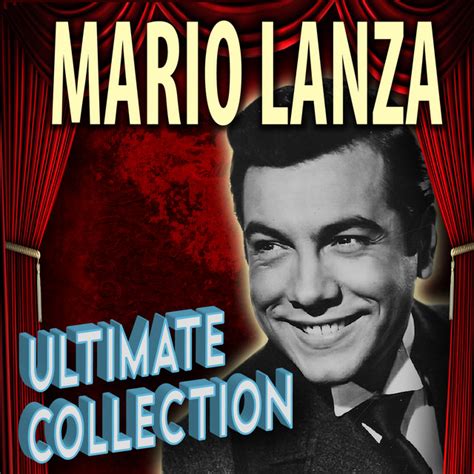 The Ultimate Collection Compilation By Mario Lanza Spotify