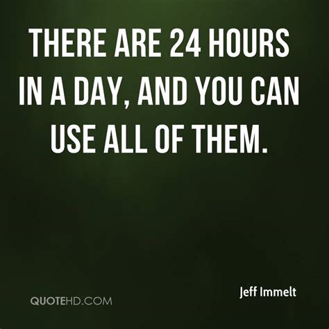 Https://tommynaija.com/quote/24 Hours In A Day Quote