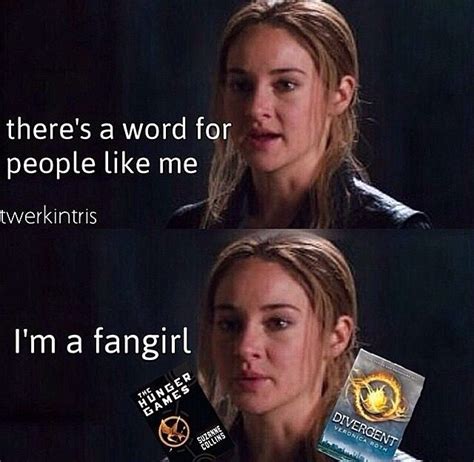 Im A Fangirl And I Cant Be Controlled Hunger Games Memes The Fault