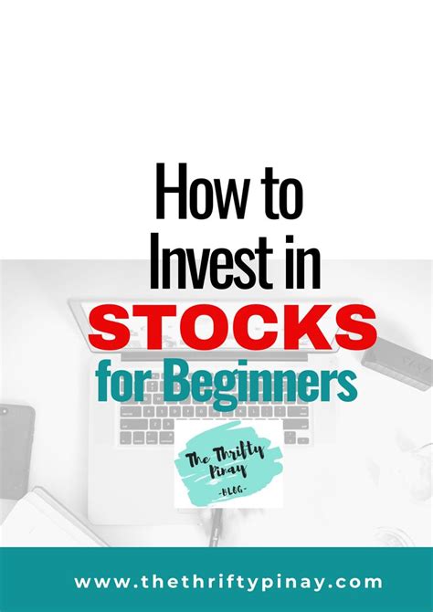 How To Invest In Stocks For Beginners Faqs The Thrifty Pinay
