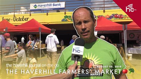 Haverhill Farmers Market Aug 29 2019 The Haverhill Journal On The