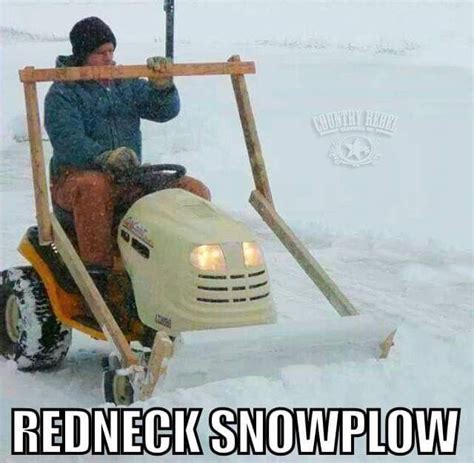 Rednecksnowplow Country Boys Redneck Snow Plow