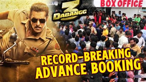 Dabangg 3 Advance Booking Goes On Storm Salman Khan Sonakshi Sinha Saiee Manjrekar Youtube