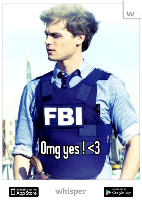 you re the only reason i watch criminal minds