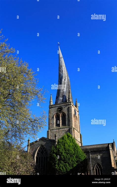 The Crooked Spire Of St Mary And All Saints Church Chesterfield Market