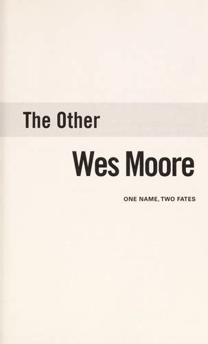 The Other Wes Moore 2010 Edition Open Library