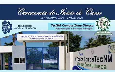 Tecnm Campus Zona Olmeca Lleva A Cabo Su Ceremonia De Inicio De Curso