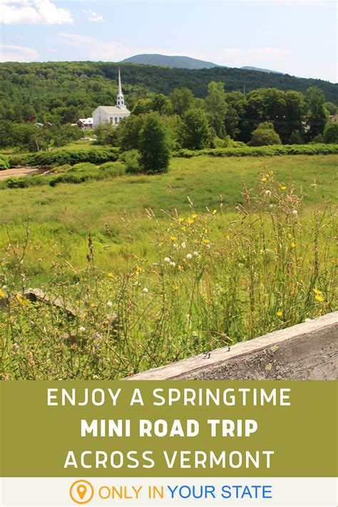 Try Out This Mini Vermont Road Trip Where You Can View Spring From Your