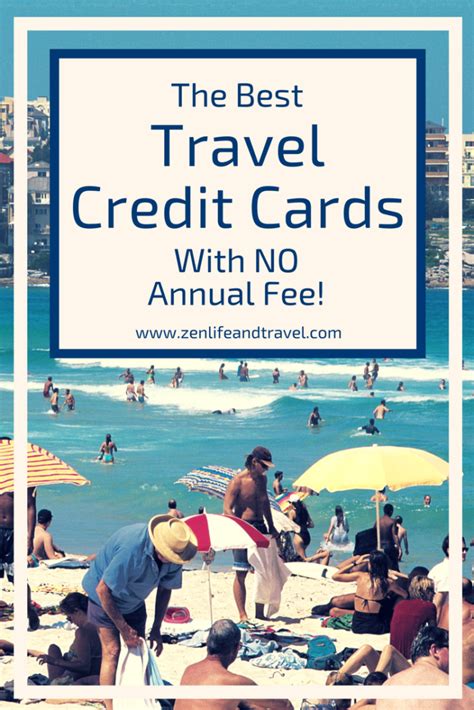 1.5 points per dollar on every purchase. The Best Travel Credit Cards With No Annual Fee - Zen Life ...