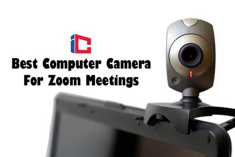 6 Best Computer Camera For Zoom Meetings Reviews 2023 Info Cellar