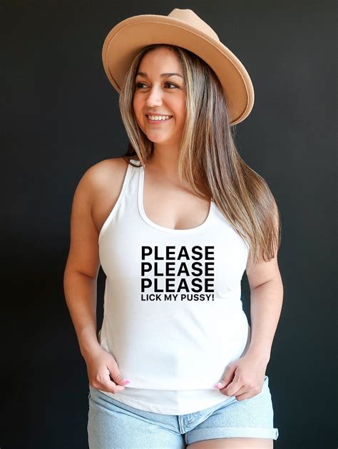 Oral Sex Shirt Please Lick My Pussy Shirt Squirter Vagina Cum Slut Submissive Shirts Run
