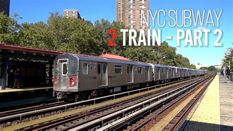 Nyc Subway 2 Train Part 2 Youtube